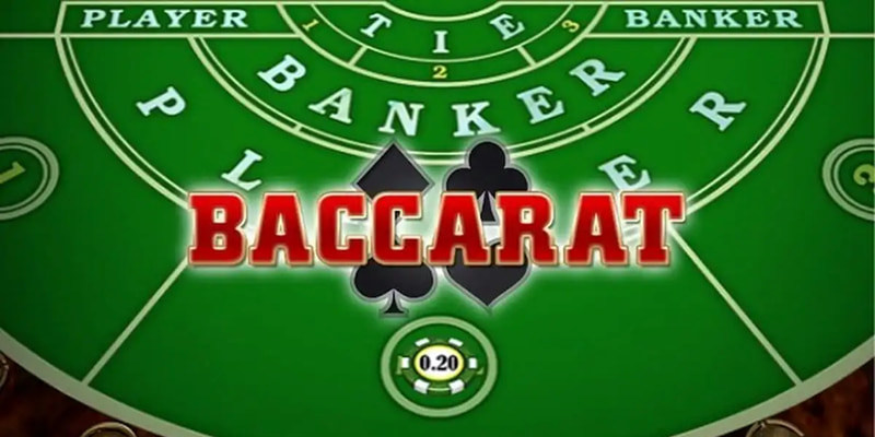 Tìm hiểu trò chơi Baccarat - Chiến thuật chơi baccarat
