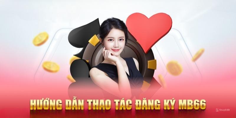 Lưu ý dành cho hội viên đăng ký MB66